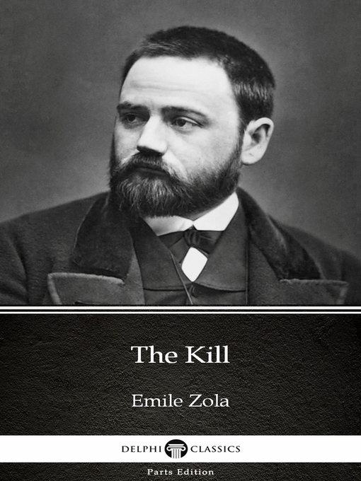 Title details for The Kill by Emile Zola (Illustrated) by Emile Zola - Available